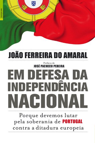 Em defesa da independÊncia nacional book