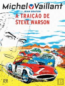 A Traição de Steve Warson Michel Vaillant N.º 7 (Portuguese Edition) Jean Graton book