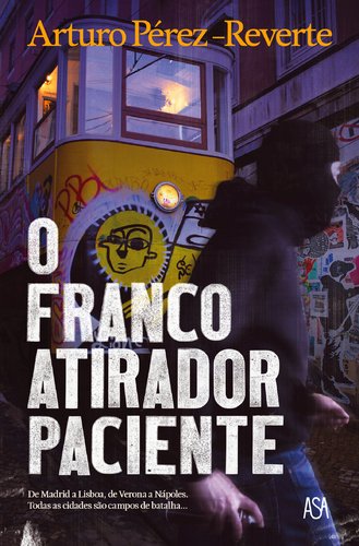 O Francoatirador Paciente (Portuguese Edition) Books