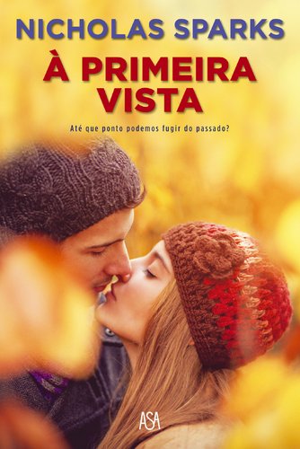 À Primeira Vista (Portuguese Edition) Nicholas Sparks Books