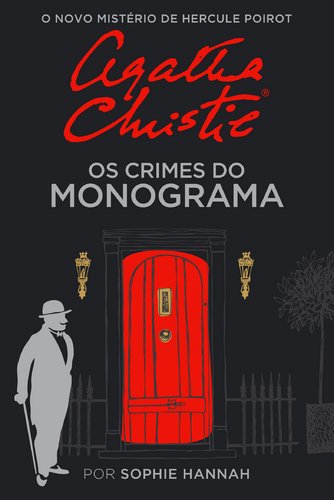 Os Crimes do Monograma (Portuguese Edition) Sophie Hannah Books