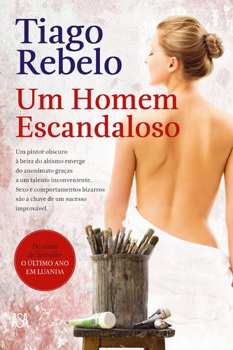 Um Homem Escandaloso (Portuguese Edition) Tiago Rebelo book