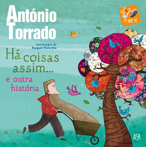 Há Coisas Assim... E outra História (Portuguese Edition) António Torrado book