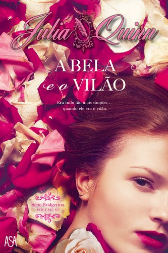 A Bela e o Vilão Série Bridgerton - Volume VI (Portuguese Edition) Julia Quinn book