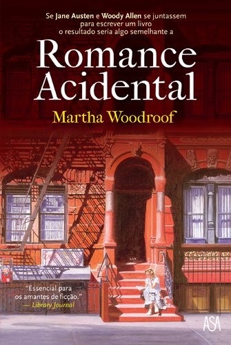 Romance Acidental (Portuguese Edition) Martha Woodroof book