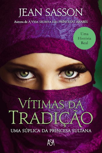 Vítimas da Tradição (Portuguese Edition) Jean Sasson book