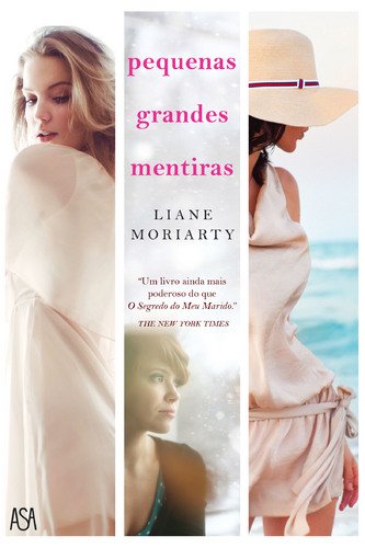Pequenas Grandes Mentiras (Portuguese Edition) Liane Moriarty book