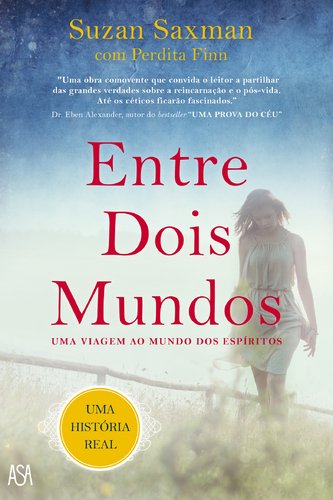 Entre Dois Mundos (Portuguese Edition) Suzan Saxman book