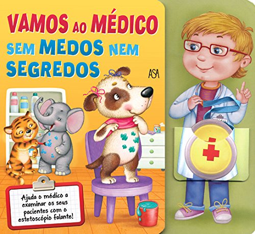 Vamos ao Médico Sem Medos Nem Segredos (Portuguese Edition) Não Atribuído book