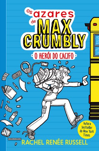 Os Azares de Max Crumbly N.º 1 O Herói do Cacifo (Portuguese Edition) Rachel Renée Russell book