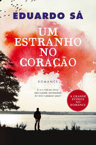 Um Estranho no Coração (Portuguese Edition) Eduardo Sá Books