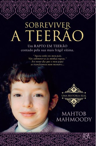 Sobreviver a Teerão (Portuguese Edition) Mahtob Mahmoody book