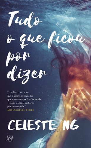 Tudo o que Ficou por Dizer (Portuguese Edition) Celeste Ng book