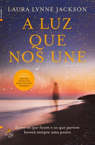 A Luz que nos Une (Portuguese Edition) Laura Lynne Jackson book