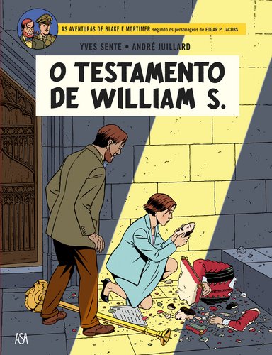 Blake e Mortimer N.º 24 O Testamento de William S. (Portuguese Edition) André Juillard , Yves Sente book