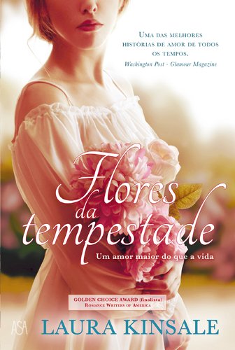Flores da Tempestade (Portuguese Edition) Laura Kinsale Books