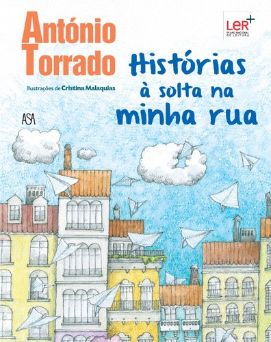 Histórias à Solta na Minha Rua book