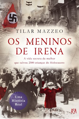 Os Meninos de Irena (Portuguese Edition) Tilar Mazzeo book