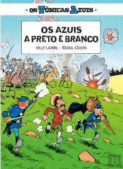 Os Azuis a Preto e Branco - Os Túnicas Azuis N.º 4 book