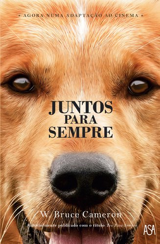 Juntos para Sempre (Portuguese Edition) W. Bruce Cameron book