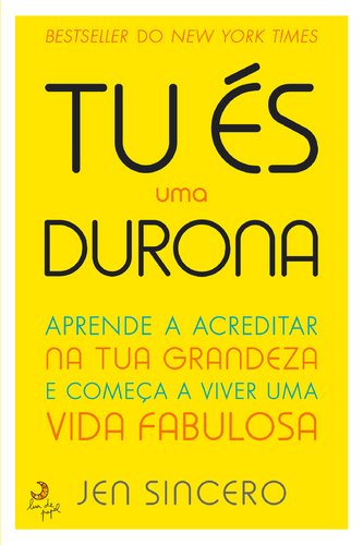 Tu És uma Durona (Portuguese Edition) Jen Sincero book