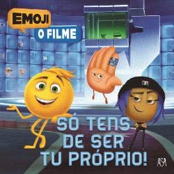 Emoji - O Filme: Só Tens de Ser Tu Próprio! book
