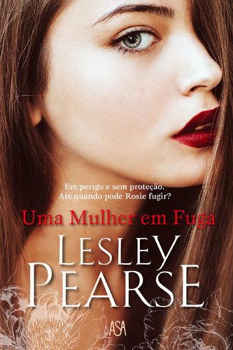 Uma Mulher em Fuga (Portuguese Edition) Lesley Pearse book
