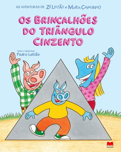 Os Brincalhões do Triângulo Cinzento (Portuguese Edition) Pedro Leitão book