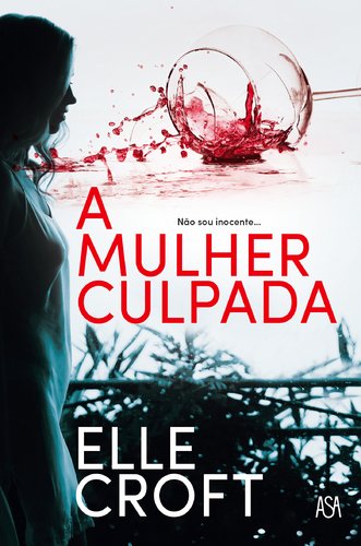 A Mulher Culpada (Portuguese Edition) Elle Croft book