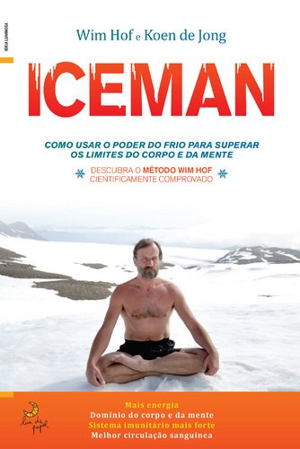 Iceman (Portuguese Edition) Koen De Jong e Wim Hof book