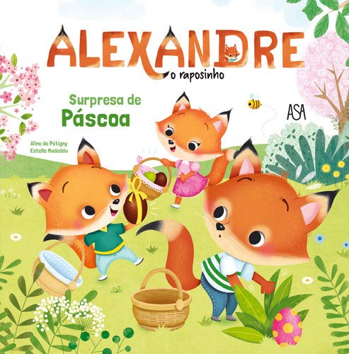Alexandre - O Raposinho N.º 2 Surpresa de Páscoa book