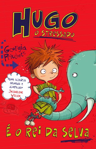 É o Rei da Selva Hugo - O Stressado N.º 3 (Portuguese Edition) Georgia Pritchett book