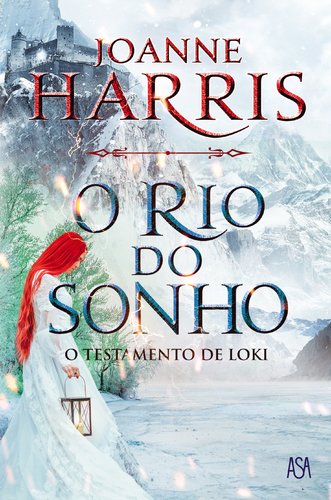 O Rio do Sonho O testamento de Loki (Portuguese Edition) Joanne Harris book