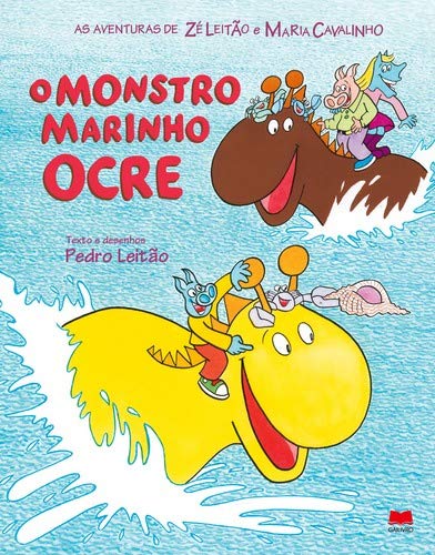 O Monstro Marinho Ocre (Portuguese Edition) Pedro Leitão book
