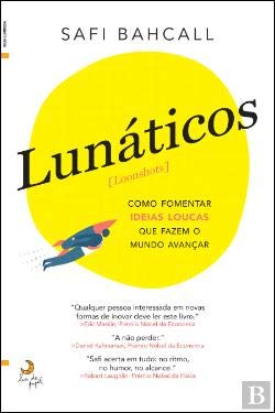 Lunáticos | Loonshots Como fomentar ideias loucas que fazem o mundo avançar book