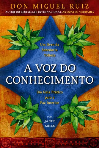 A Voz do Conhecimento Um guia prático para a Paz Interior Books
