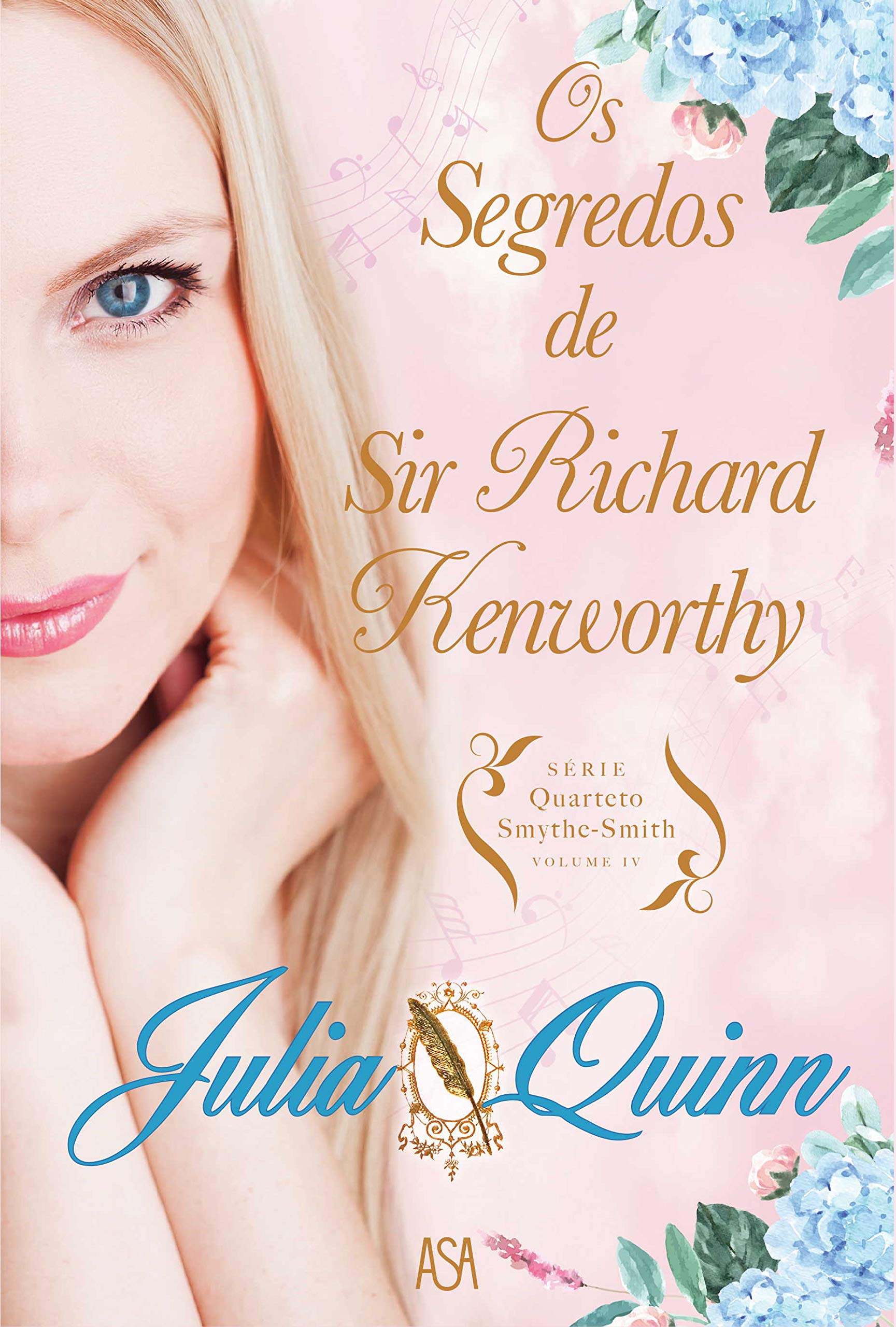 Os Segredos de Sir Richard Kenworthy Série Quarteto Smythe-Smith - Volume IV book