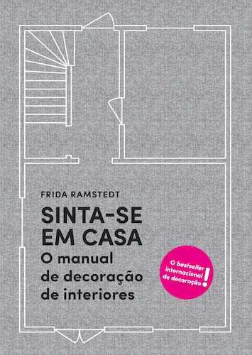 Sinta-se em Casa O manual de decoração de interiores book