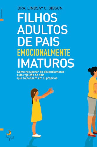Filhos Adultos de Pais Emocionalmente Imaturos book