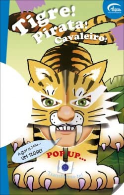 Tigre! Pirata! Cavaleiro (Portuguese Edition) vv aa book