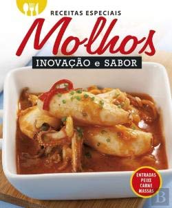 Molhos Inovação e Sabor (Portuguese Edition) book