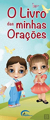 O Livro das Minhas Orações (Portuguese Edition) book
