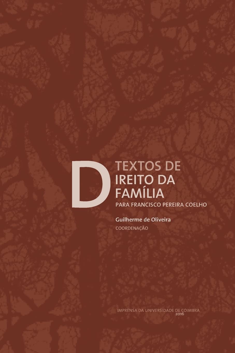Textos de Direito da Família: para Francisco Pereira Coelho book