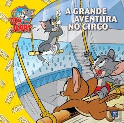 Tom & Jerry - A Grande Aventura no Circo book