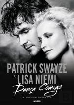 Dança Comigo A Autobiografia (Portuguese Edition) Patrick Swayze , Lisa Niemi Books