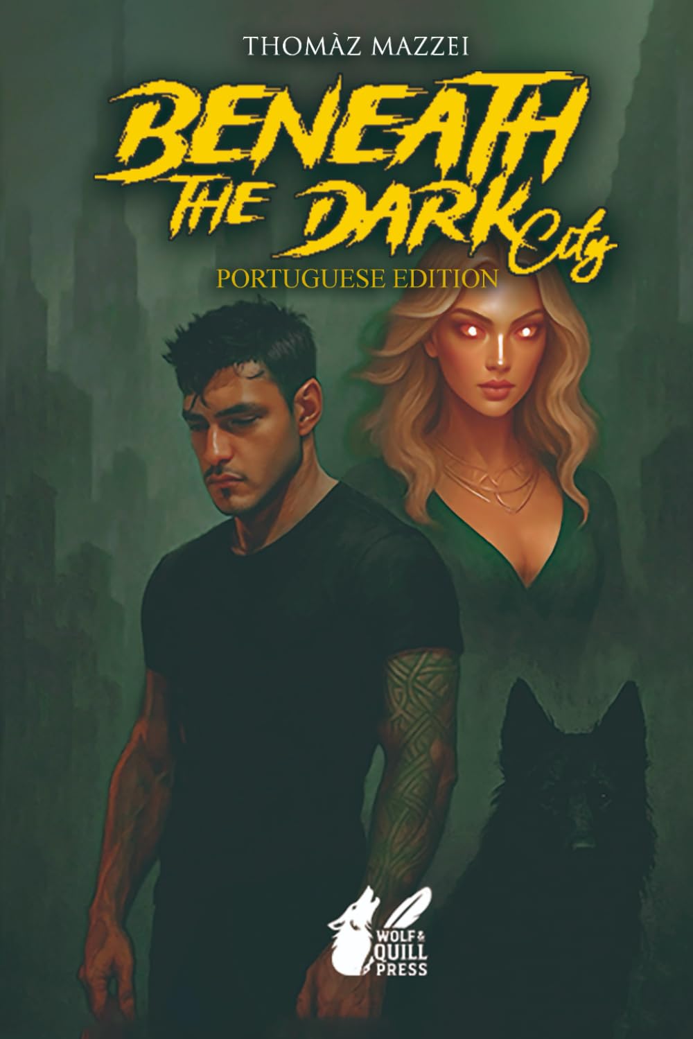 Beneath the Dark City (Sob a Cidade Escura): Edição em Português book