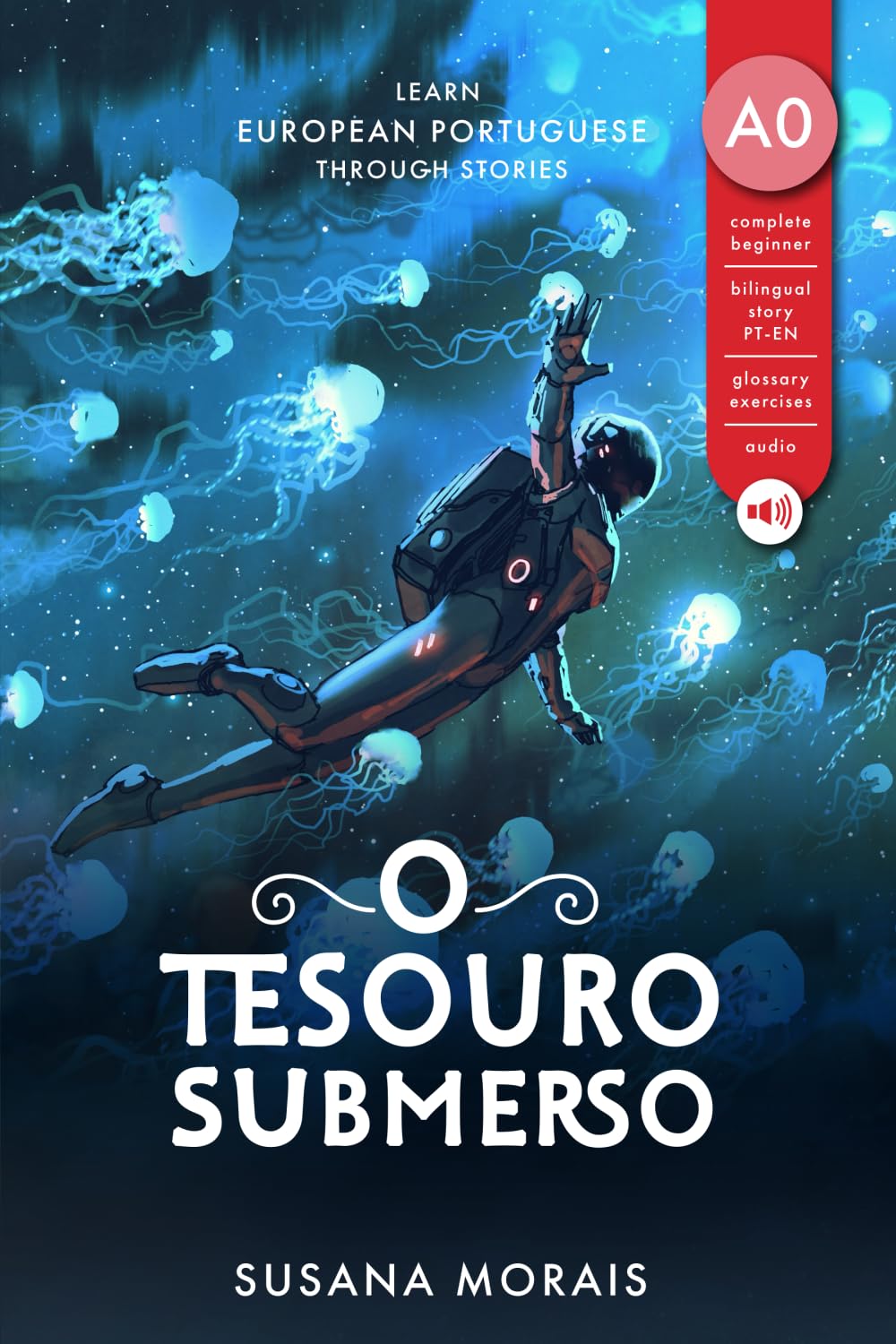 O tesouro submerso: Learn European Portuguese through stories Foreign Languages ​​& Dictionaries