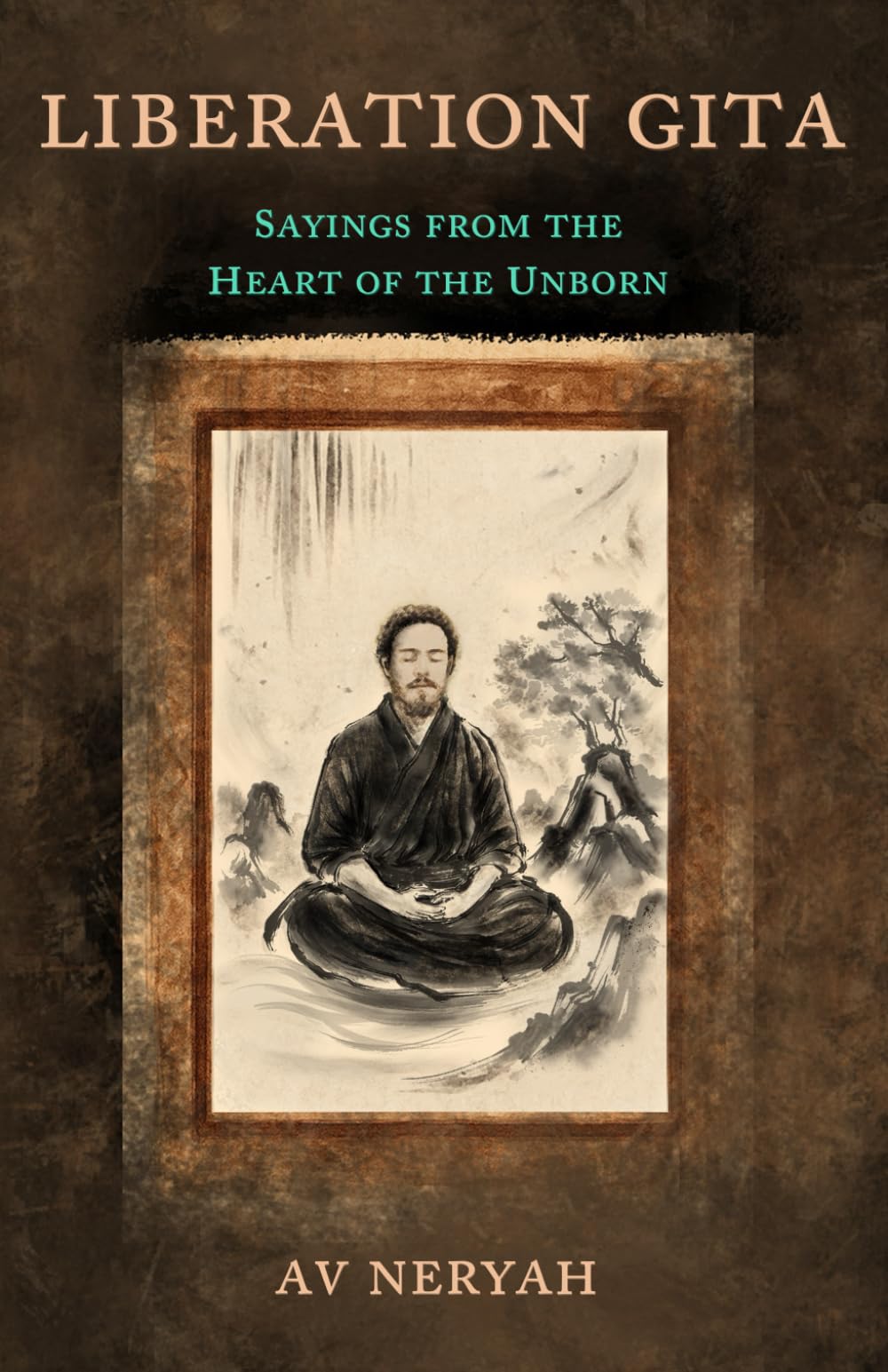 Liberation Gita: Sayings from the Heart of the Unborn Social Sciences
