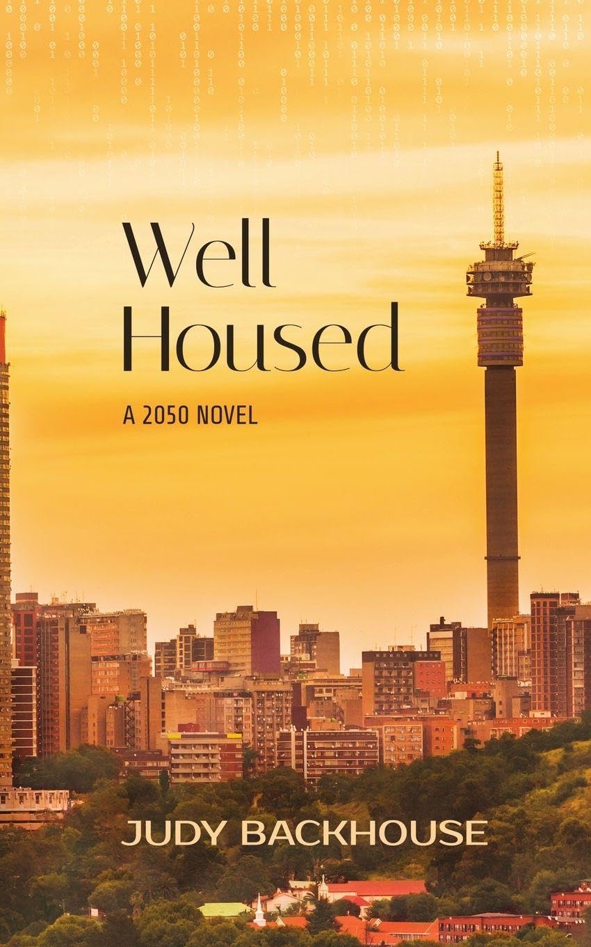 Well Housed - a 2050 novel Social Sciences