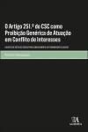 O Artigo 251.º Do Csc Como Proibição Genérica De Atuação Em Conflito De Interesses book